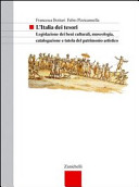 Copertina  L' Italia dei tesori ; Legislazione dei beni culturali, museologia, catalogazione e tutela del patrimonio artistico