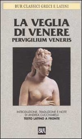 Copertina  La veglia di Venere : Pervigilium Veneris
