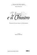 Copertina  Virgilio e il Chiostro ; manoscritti di autori classici e civiltà monastica